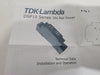 TDK LAMBDA 120/240 Volts 7.5W AC-DC Power Supply DSP10-5